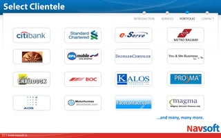 METRO RAILWAY




                      …and many, many more.


21 | www.navsoft.in
 