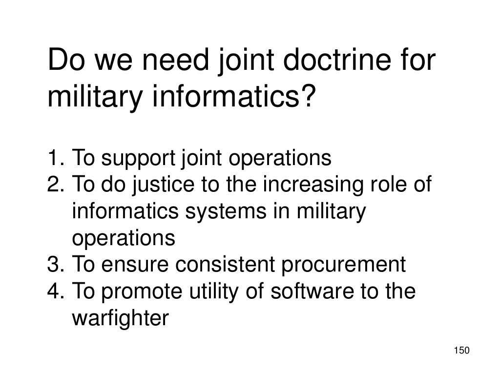 Towards Joint Doctrine for Military Informatics
