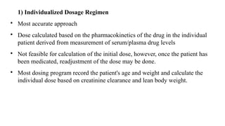 Dosage regimen designing, determination of dose and dosing interval | PPTX