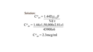 Dosage regimen designing, determination of dose and dosing interval | PPTX