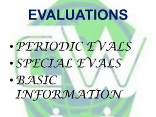 BASIC EVAL INFORMATION
•   THE PERFORMANCE MARK AVERAGE USED FOR THE EXAMS
    COMES FROM THE PROMOTION RECOMMENDATION NOT...