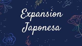 Expansion
Japonesa
 