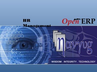 HR
Management




     Copyright © Navyug Infosolutions Pvt. Ltd.
 