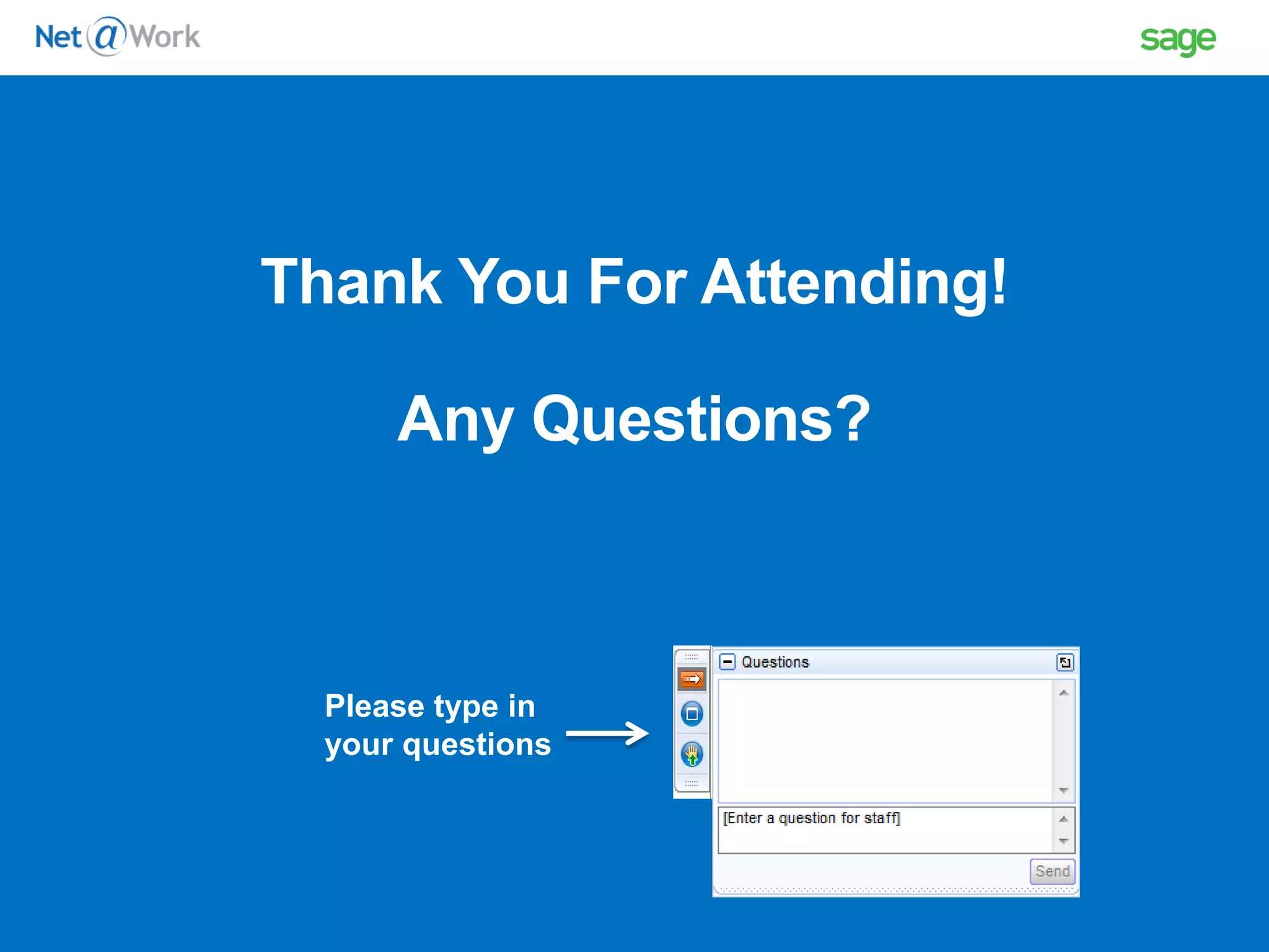Start Time: 2:00pm EST
Please type in
your questions
 