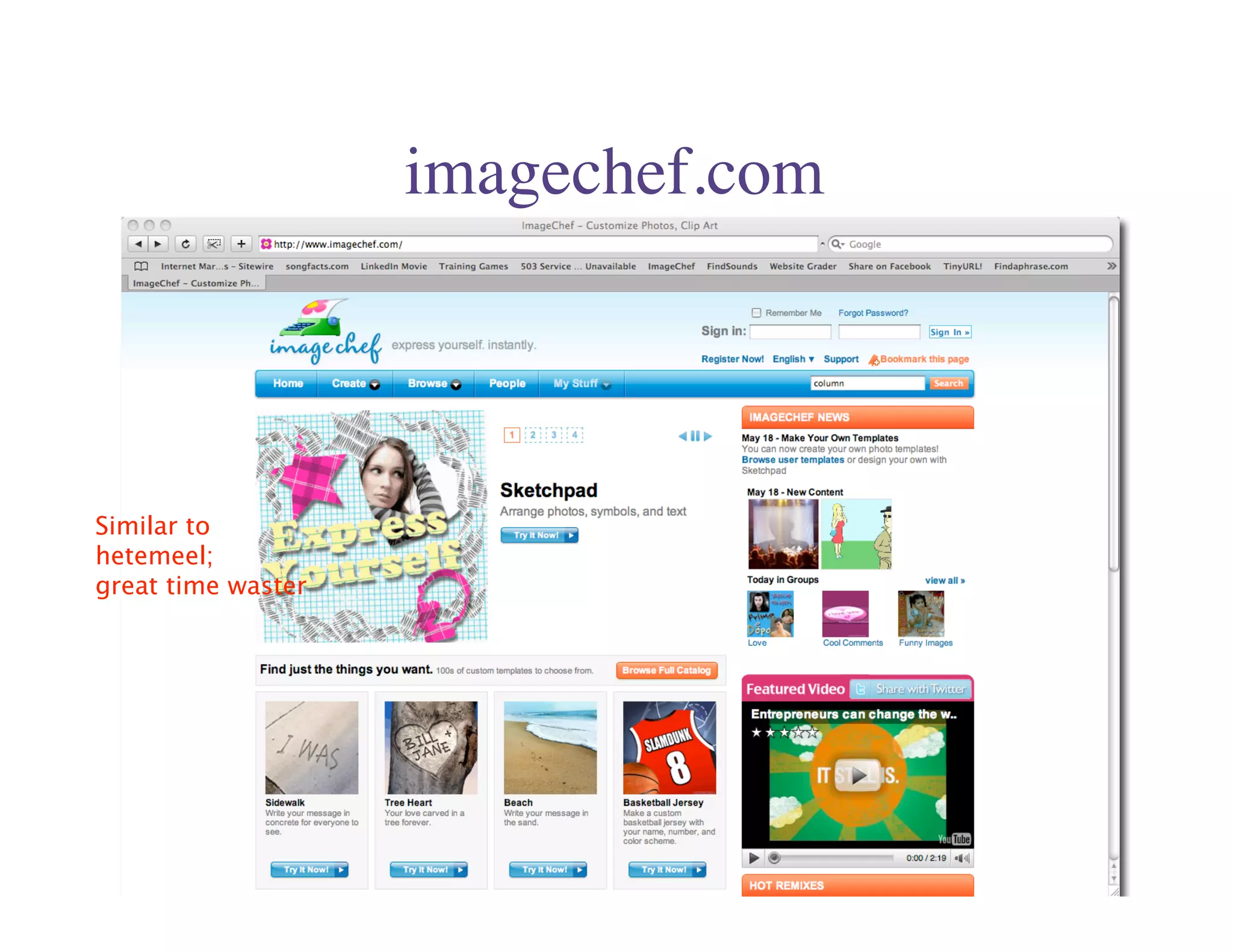 imagechef.com



Similar to
hetemeel;
great time waster
 