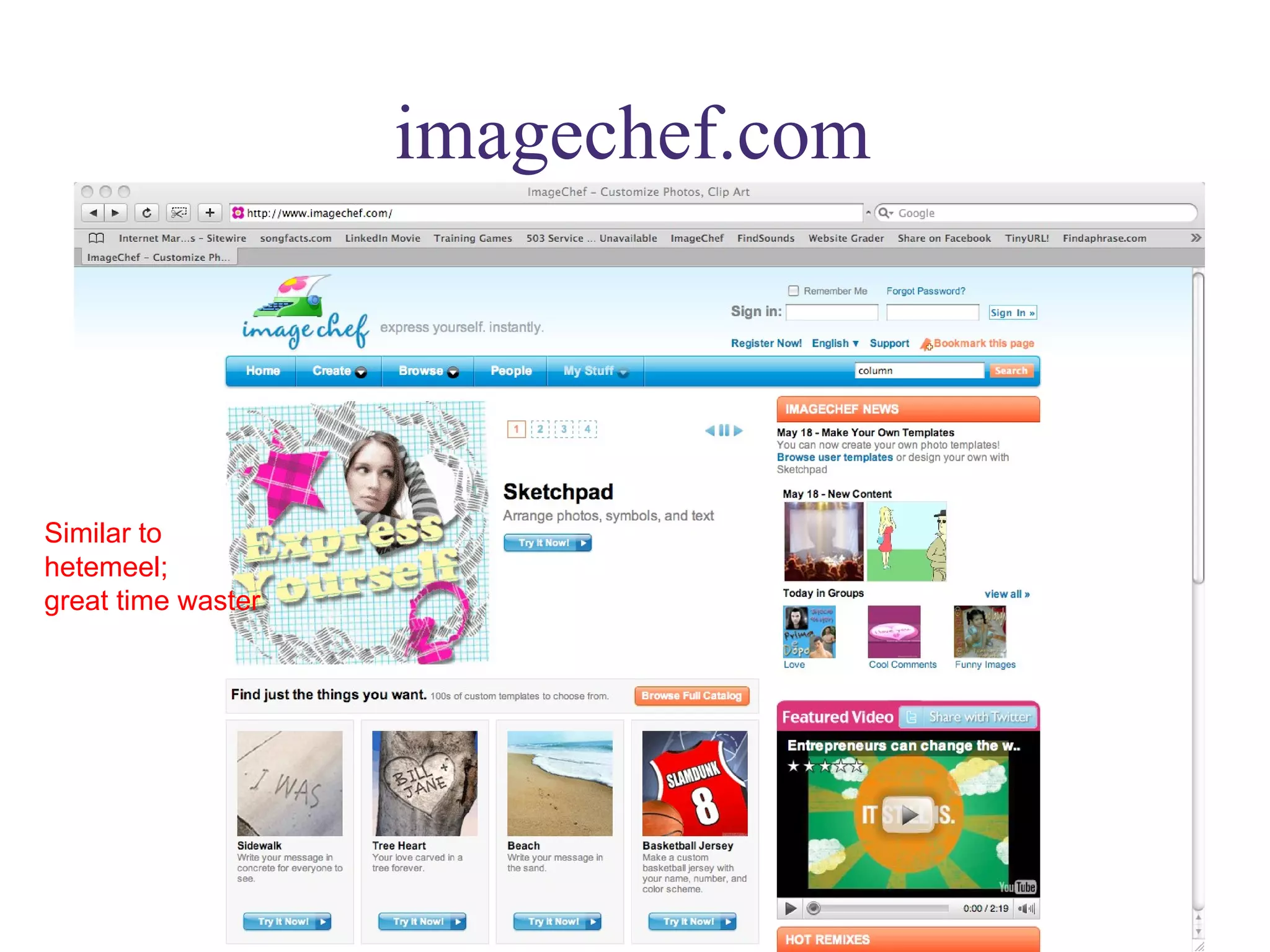 imagechef.com Similar to  hetemeel;  great time waster 