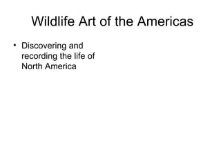 Wildlife Art of the Americas ,[object Object]