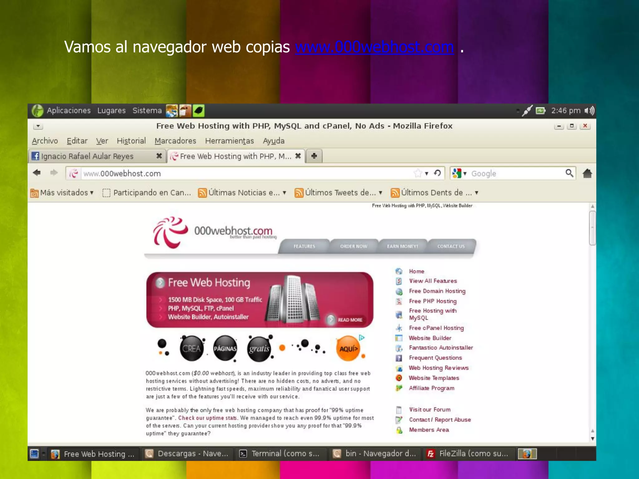 Vamos al navegador web copias www.000webhost.com .
 