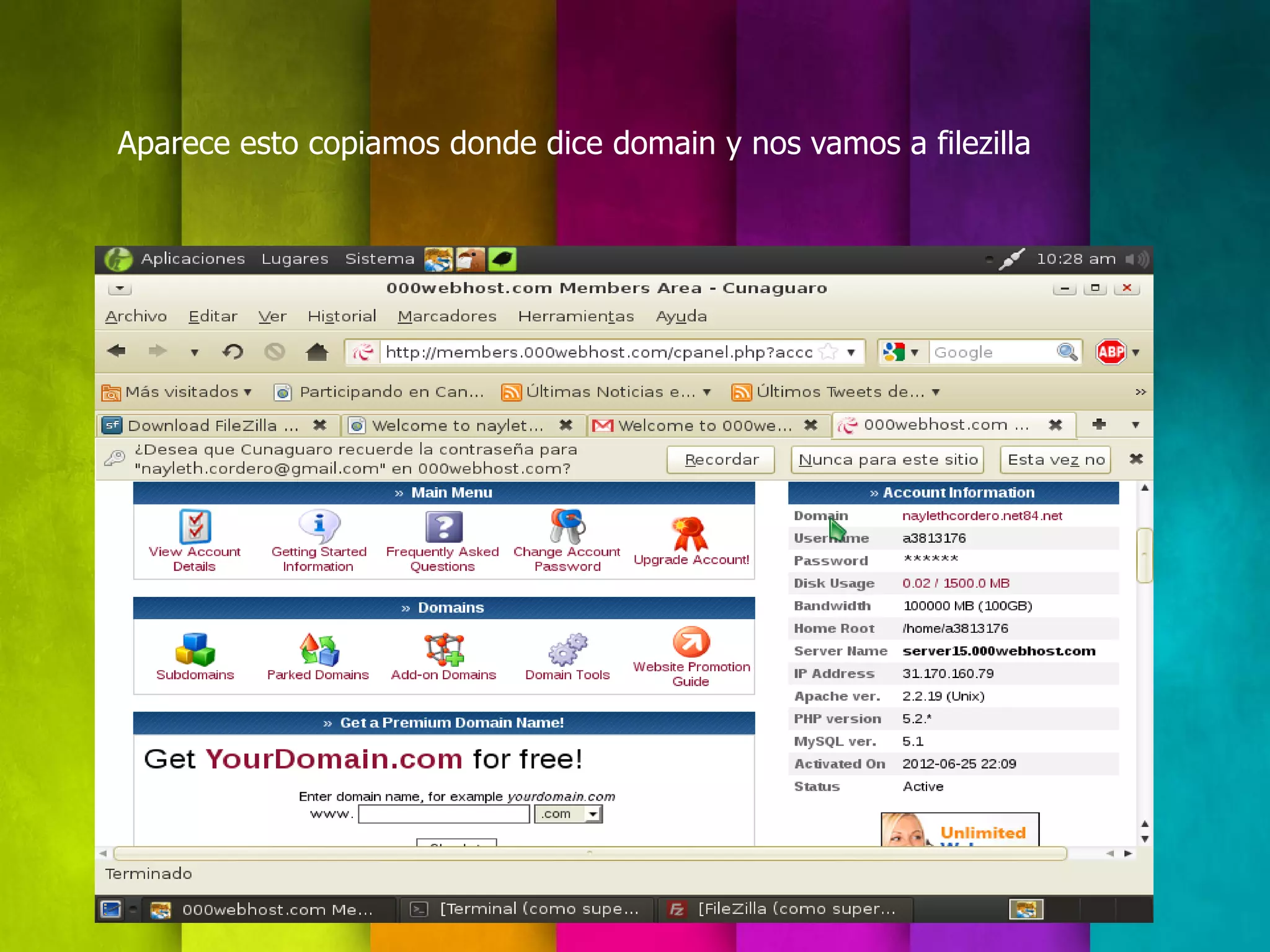 Aparece esto copiamos donde dice domain y nos vamos a filezilla
 
