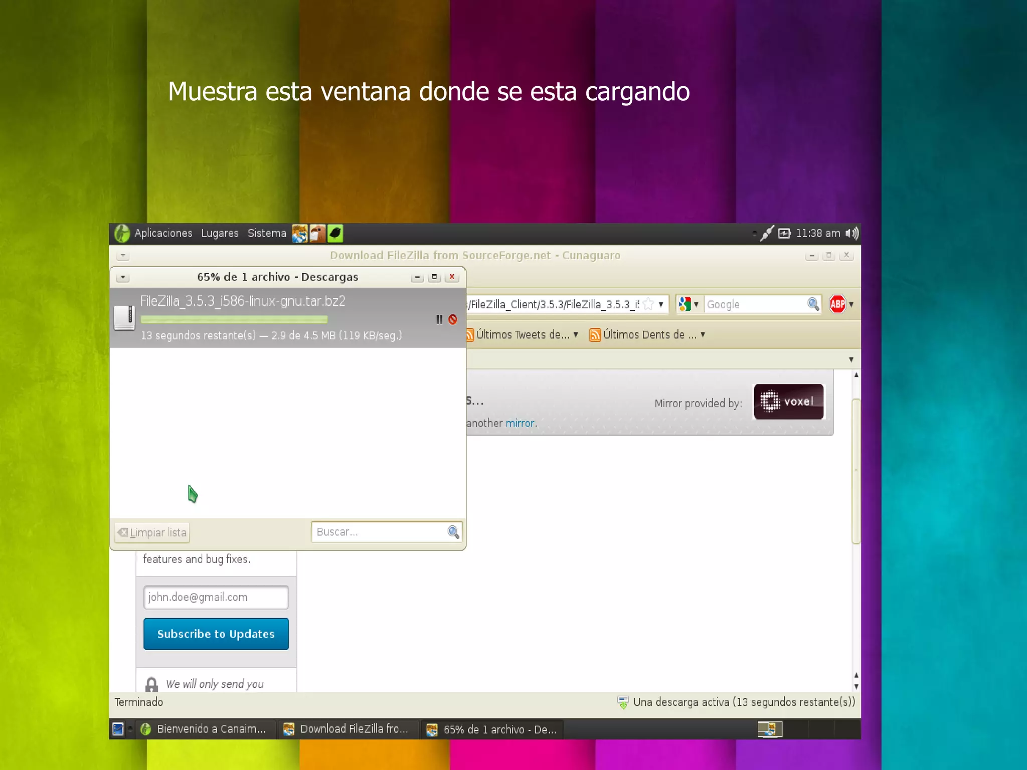Muestra esta ventana donde se esta cargando
 