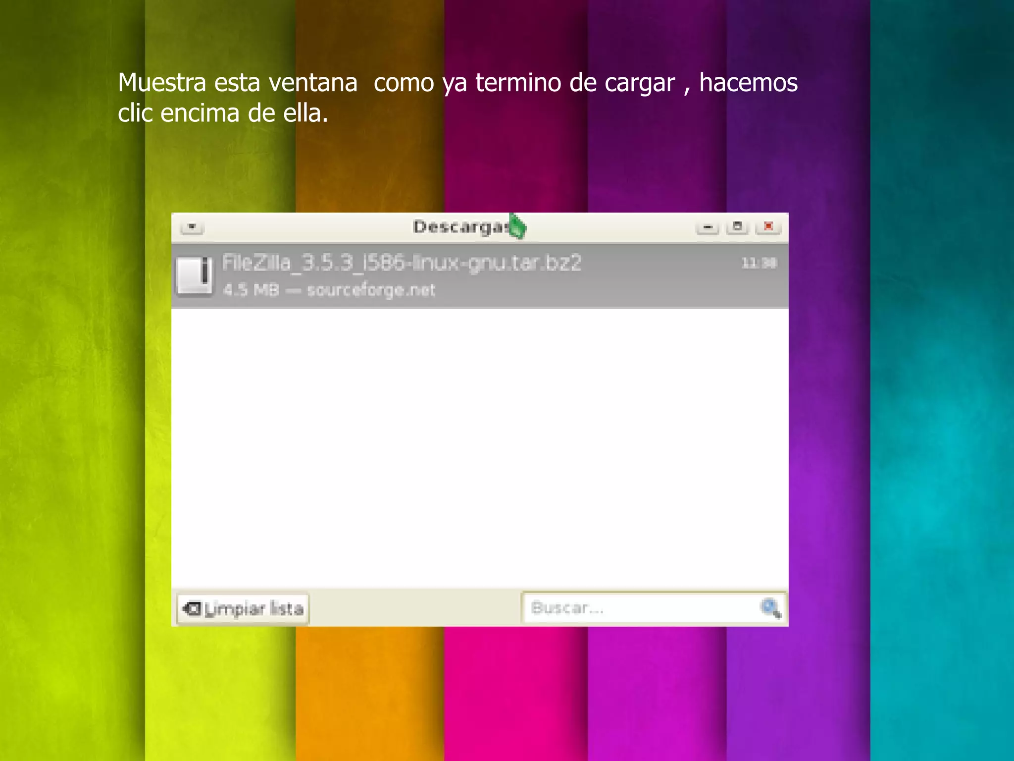 Muestra esta ventana como ya termino de cargar , hacemos
clic encima de ella.
 