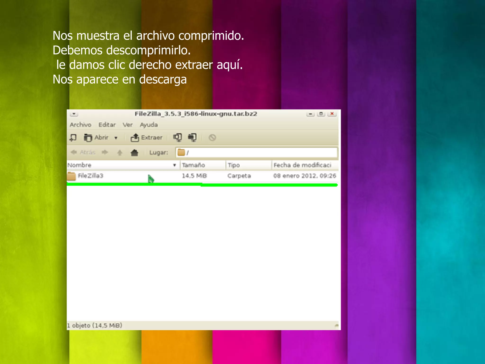 Nos muestra el archivo comprimido.
Debemos descomprimirlo.
le damos clic derecho extraer aquí.
Nos aparece en descarga
 