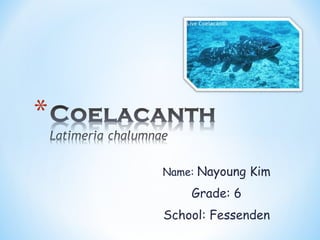 Name:  Nayoung Kim Grade: 6 School: Fessenden 