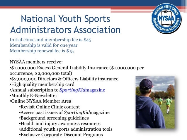 National Alliance for Youth Sports General Chapter Overview 9 National Alliance for Youth Sports General Chapter Overview 9