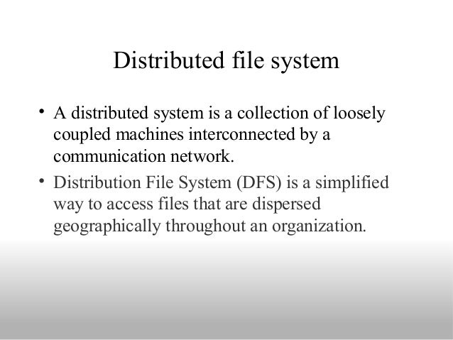 Distributed file system