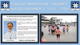 CALENDARIO DE JUEGOS INTERNOS "NAZARET"  /  2.013 - 2.014