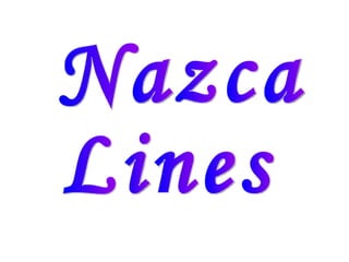 Nazca  Lines 