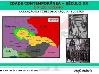 ANEXAÇÃO DA TCHECOSLOVÁQUIA - SUDETOS 