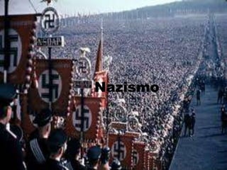 Nazismo
 