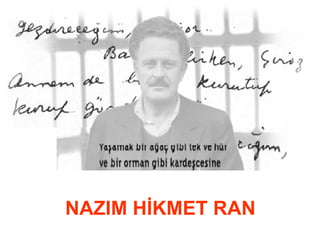 NAZIM HİKMET RAN 