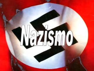 Nazismo Nazismo 