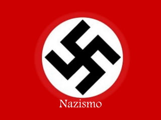 Nazismo
 