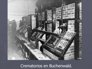 Crematorios en Buchenwald.
 