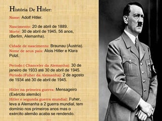 Nazismo e a história do Hitler - Trabalho Escolar. | PPTX