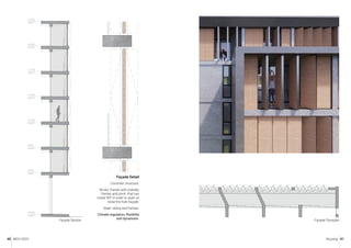 MCH 2023 Housing 41
40
Façade & Envelo
Deta
+20.00
Level 6
+23.00
Level 7
+17.00
Level 5
+14.00
Level 4
+11.00
Level 3
+8.00
Level 2
+5.00
Level 1
+00.00
Level 0
Section _ 1:100
Detail _ 1:25
Plan _ 1:100
Jerónimo Nazur
MCH _ W7 _ Dietmar Eberle & Alberto Nicolau
+20.00
Level 6
+23.00
Level 7
+17.00
Level 5
+14.00
Level 4
+11.00
Level 3
+8.00
Level 2
+5.00
Level 1
+00.00
Level 0
Section _ 1:100
Detail _ 1:25
Façade Section
Façade Detail
Concrete: structure.
Bricks: Panels with metallic
frames and pivot that can
rotate 90º in order to open or
close the hole façade.
Steel: railing and frames.
Climate regulation, flexibility
and dynamism.
+20.00
Level 6
+23.00
Level 7
+17.00
Level 5
+14.00
Level 4
+11.00
Level 3
+8.00
Level 2
+5.00
Level 1
+00.00
Level 0
Section _ 1:100
Detail _ 1:25
Plan _ 1:100
Façade Floorplan
 