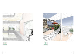 MCH 2023 Housing 111
110
Rooftop _ Communal space
Corridors _ vCommunal space
 