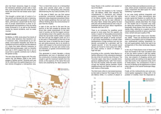 MCH 2023 Research 165
164
600
700
500
400
300
200
100
0
Expansion
-
Hectares
Informal settlement
Real state intervention
Public intervention
who had fewer resources, began to occupy
the interstices between private cells or bub-
bles, such as disused rails and certain vacant
lands with which the real estate sector spec-
ulated.
This brought a certain lack of control of ur-
ban growth and denoted the lack of planning.
Great contrasts were generated in the urban
fabric, with barriers caused both by the irrup-
tion of private urbanizations in areas of po-
tential growth and expansion of the city, being
today immersed in it, as well as the barriers
caused by natural accidents, such as water
courses.
Growth trends
De Mattos, in 2006, wrote about five trends of
the new urban dynamics that transform Lat-
in American cities, characterized by an em-
phatic socio-spatial inequality and driven by
neoliberal economic policies and the absence
of a State that takes effective measures to
bridge these growing gaps. Later on, Sorando
and Leal, in 2019, argued that this is not an
issue from a specific continent, but it affects
the global society.
The new urban dynamic begins with "the poly-
centric city" (De Mattos, 2006) or the “archi-
pelagos of global centres” (Sorando and Leal,
2019), referring to the spatial dispersion of ur-
ban centres throughout a metropolitan area.
This is a trend that occurs on a metropolitan
scale, since several urban poles or nodes
scattered in the metropolitan area intervene,
dehumanizing the city scale (Cicolella, 2012).
In the case of MeAT, you can find various
productive, commercial, residential and rec-
reational nodes dispersed everywhere follow-
ing the market guidelines that suit each one,
without thinking about the environmental im-
pact that this implies.
In light of this, we find to the east the wa-
terfront of Rio Salí invaded by quarries that
throw their waste downstream to the detri-
ment of society; we find the largest commer-
cial and labour area in the capital’s city centre,
where the real estate market seeks to exploit
the land and get the biggest profit out of it;
to the west, in Yerba Buena, at the foot of the
Sierra San Javier, is located the area of great-
est real estate pressure, due to its remote lo-
cation with respect to the environmental and
noise pollution of the east and central zone,
and therefore, of greater environmental qual-
ity of the MeAT.
This generated in recent decades a strong
deforestation and loss of absorbent soil by
the construction of private urbanizations that
sought to get the maximum benefit from the
terrain, at the expense of the native flora and
fauna and propitiating the ideal scenario for
heavy floods in the southern and eastern ar-
eas of the MeAT.
Next, we have the tendency to the "unequal
city" (De Mattos, 2006) that indicates the
consequences of precarious and unequal
working conditions. Faced with this reality
of the labour market, economic inequalities
worsened and this can be seen reflected in
the urban fabric. Global cities gather the best
paid jobs and professionals but also a big un-
employed group and poor labour regulations
(Sorando and Leal, 2019).
There is an inclination for wealthier social
groups to move away from the capital’s city
centre, in search of favourable environmental
conditions and more security. Therefore, they
are grouped with people of similar econom-
ic and social characteristics in private urban
developments of large surfaces and very low
density, surrounded by a perimeter wall for
“greater security”. In turn, the poorest social
groups are forced to move away from differ-
ent urban centres, in search of cheaper or
high-risk land.
According to this, currently, Yerba Buena is a
faithful reflection of the coexistence between
the city of the rich and the city of the poor. The
Tucumán upper class lives in socially homo-
geneous neighbourhoods, "safe" from insecu-
rity from the outside, while the lower classes
occupy the residual spaces between closed
neighbourhoods and high-risk areas, such as
train tracks or flood areas.
The third trend, refers to real estate business-
es that seek to improve "the image of the city"
(De Mattos 2006). In a context of absent or
ineffective State and neoliberal economic pol-
icies, where private investment prevails over
public investment, the ideal space for "urban
marketing" is generated.
In our case study, political irregularity and
lack of control of urban interventions, give
private capital the freedom to modify the city
as they please. In this way, and with the urban
characteristics already described, the image
of "The Garden City of Tucumán" was creat-
ed. Being this nickname a distinctive that dif-
ferentiates Yerba Buena from the rest of the
nearby cities, referring to a superior environ-
mental quality, proximity to nature, away from
noise, cement and poor quality of life.
This brings with it new "urban icons" (De Mat-
tos, 2006). These are architectural artifacts
linked to consumption such as shopping cen-
tres, multinational clothing, restaurants, ho-
tels and supermarkets chains that seek to be
protagonists of the urban landscape (Segura,
2014).
In the city of Yerba Buena most of these arti-
facts are located in the main circulation axes
of the city, which connect it with the capital,
so that they are easily accessible. At the same
time, new projects of shopping centres and
business parks are waiting to be approved to
start their works in the expansion area, north
of Yerba Buena. The consequence of this is
the loss of identity by the appearance of these
urban objects in the natural landscape (Segu-
ra, 2014).
Finally, all this multicentricity and socio-eco-
nomic-spatial segregation brings with it the
problem of mobility. Given the dispersed ex-
Informal settlement
Closed neighbourhood
Image 3: Locations of closed neighbourhoods and informal settlements in 2020 Image 4: Expansion by typology in different municipalities from 1989 to 2010
Yerba Buena Tafí Viejo Capital
 