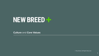 New Breed | Culture & Core Values