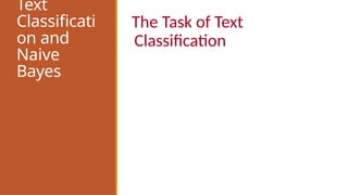 task of text classification techniques made easy | PPTX