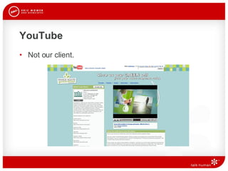 YouTube Not our client. 