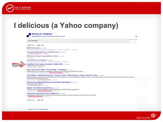 I delicious (a Yahoo company) 