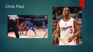 Chris Paul

 