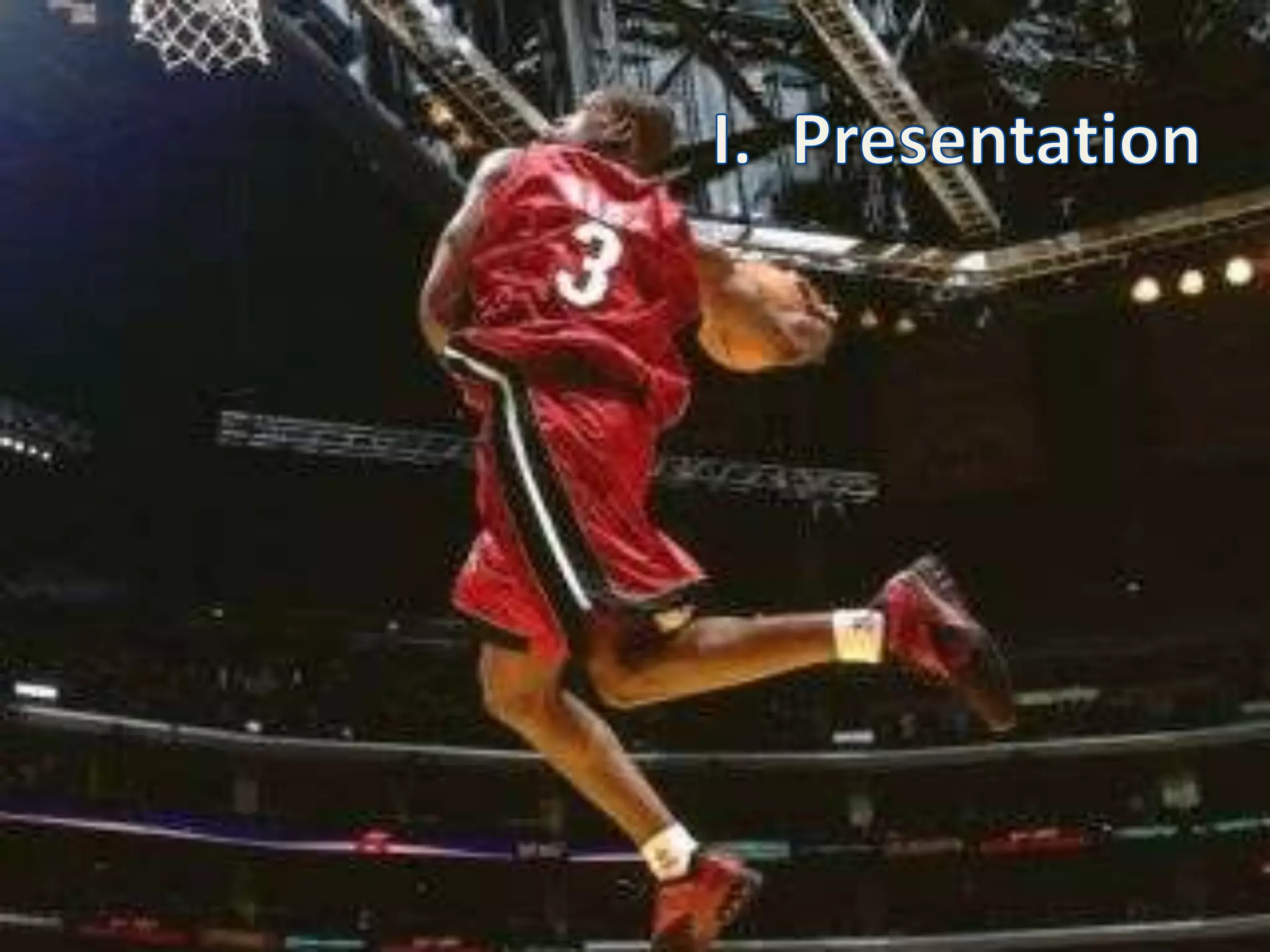 Presentation of the NBA