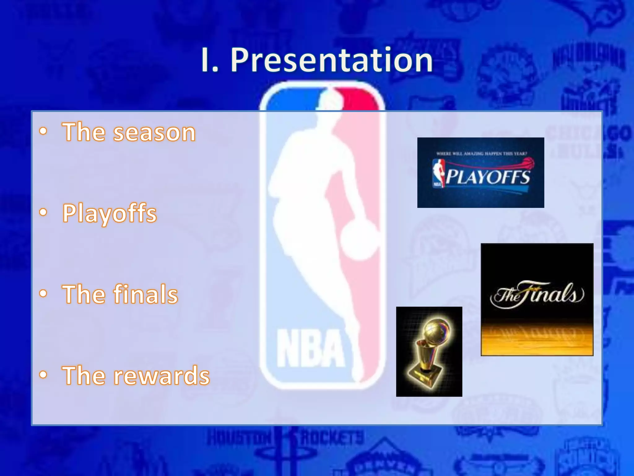 Presentation of the NBA