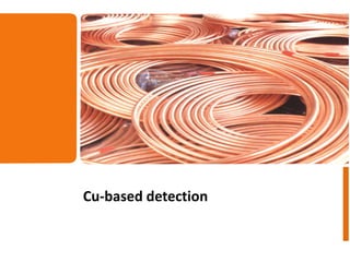 Cu-based detection  