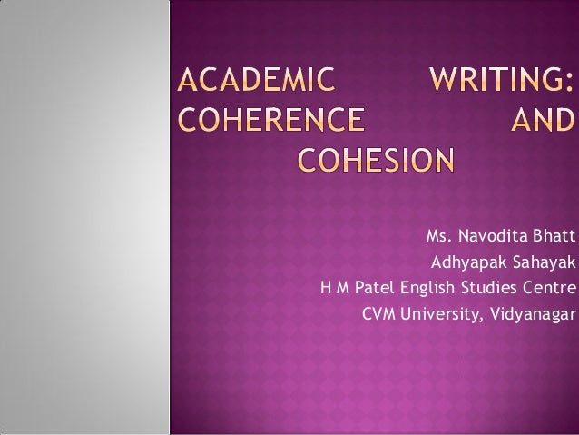 Ms. Navodita Bhatt
Adhyapak Sahayak
H M Patel English Studies Centre
CVM University, Vidyanagar
 