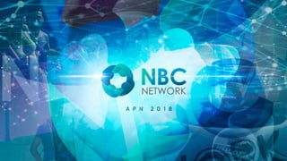 NBC NETWORK: Apresentacao do Plano de Negocios NBC GALEO 2018 -【Baixar PDF / Power Point】