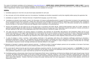 The names of shortlisted candidates will be displayed at www.nbccindia.gov.in. UNDER HEAD: HUMAN RESOURCE MANAGEMENT /JOBS @ NBCC. Separate
individual e-mails will be sent to the shortlisted candidates. The final selection of the candidates will be based on the performance in the interview, whereafter the
“Offer of Appointment “shall be issued. Selected candidates will be on probation for one year.
GENERAL
1. Candidates applying for more than one post should apply separately for each post.
2. Fee, once paid, will not be refunded under any circumstances. Candidates are therefore requested to verify their eligibility before paying the application fee.
3. Candidates can appear for GD / Personal Interview in English/Hindi language, as per their choice.
4. Candidates are advised to give specific, correct, full information. All original certificates/documents in support of information furnished in the application form
are to be produced at the time of interview / written test, failing which the candidates will be dis-qualified for appearing in Interview/written test. Candidature
of the candidate is liable to be rejected at any stage of recruitment process or after recruitment or joining, if any information provided by the candidate is
found to be false or is not found in conformity with eligibility criteria mentioned in the advertisement.
5. Persons with Disability can also apply for any of the above post in accordance with DOPT OM No. 36035/3/2004-Estt(Res) dated 29.12.2005. Disability of
applicants applying against the posts reserved for disabled persons should not be less than 40%. Reservation against sub-quota for minority community in
the post reserved for OBC (NCL) will be applicable as per DPE’s OM No.6/6/2011-DPE(SC/ST) dated 02.01.2012.
6. The upper age limit indicated is for general category of candidates. Age relaxation for SC/ST/OBC (NCL)/Persons with Disabilities (PWD) will be as per
Government guidelines in this regard. Age Relaxation for Ex-Serviceman will be service rendered in the Armed forces plus 03 years. Departmental candidate
will be given age relaxation of five years provided they have atleast three years of service left before superannuation. Internal candidate working on
contractual establishment will be entitled for age relaxation of five years subject to fulfillment of other eligibility criteria and terms and conditions.
7. In case of variation in name / surname / name spelling mentioned in the application with that in the respective certificates pertaining to education /
professional qualification / caste / etc., the applicant shall be required to submit a certificate from SDM or equivalent to this effect along with the respective
documents at the time of interview, failing which the candidature shall be liable to be cancelled. In case of change of surname of female after her marriage,
the candidate is required to furnish marriage certificate and notoriesd affidavit in this regard.
8. Relaxation of standard in selection against reserved vacancies – if sufficient number of reserved category persons are not available on the basis of laid down
general standards, the general standards could be relaxed suitably to fill up the reserved posts.
9. The crucial date for determining the age limit and post qualification experience shall be the closing date for receipt of application i.e. 11.07.2014. The date of
declaration of result / issuance of mark sheet shall be deemed to be the date of acquiring the qualification and there shall be no relaxation on this account.
Post qualification experience on a post / level shall be counted from the said date onwards.
10. Candidates working in Government, Semi-Government Organization/Public Sector Undertakings and Autonomous Bodies should apply through proper channel
or furnish “NO OBJECTION CERTIFICATE” at the time of written examination / interview. However, in the event of difficulty in getting NOC from their parent
department, they may submit an undertaking at the time of written examination/interview that they will not claim any service transfer benefits / protection of
pay in case of their selection. However, they have to produce the proper relieving order from their organization, in the event of their selection, at the time of
reporting for joining.
 