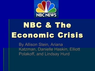NBC Coverage of the Economic Crisis
