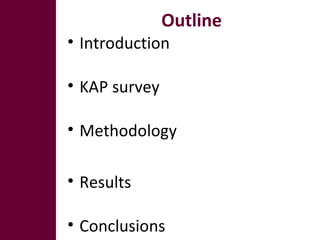 Nile BDC Knowledge Attitudes and Practices (KAP): Baseline 2011