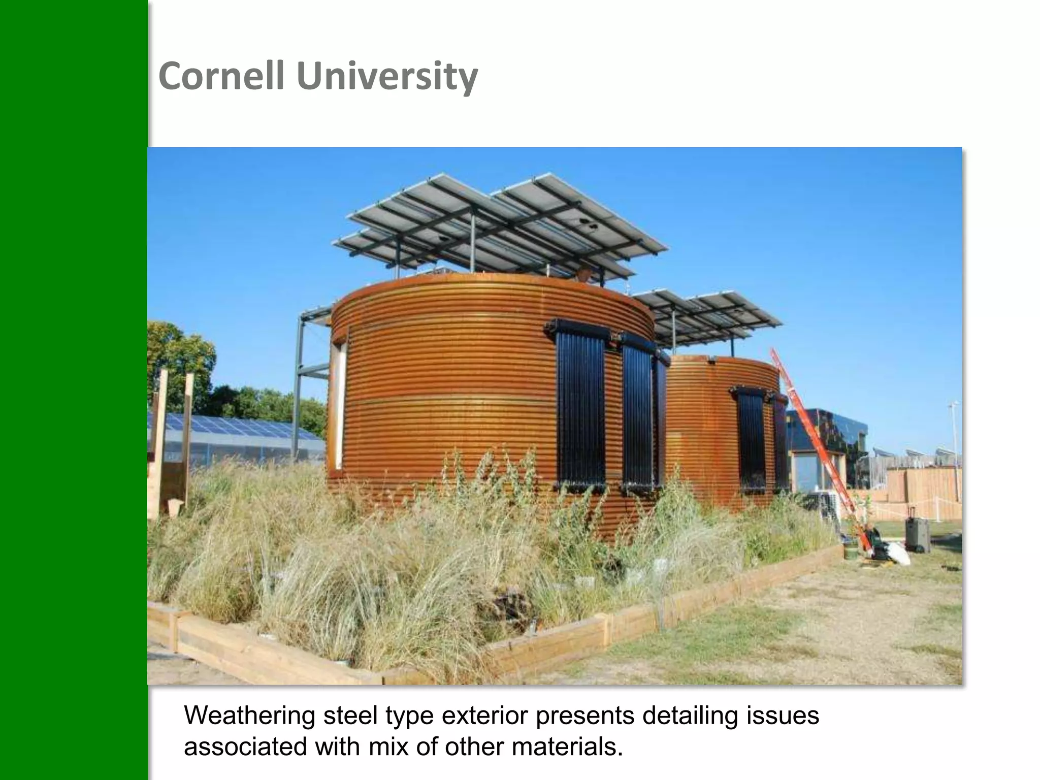 Cornell University




 Weathering steel type exterior presents detailing issues
 associated with mix of other materials.
 