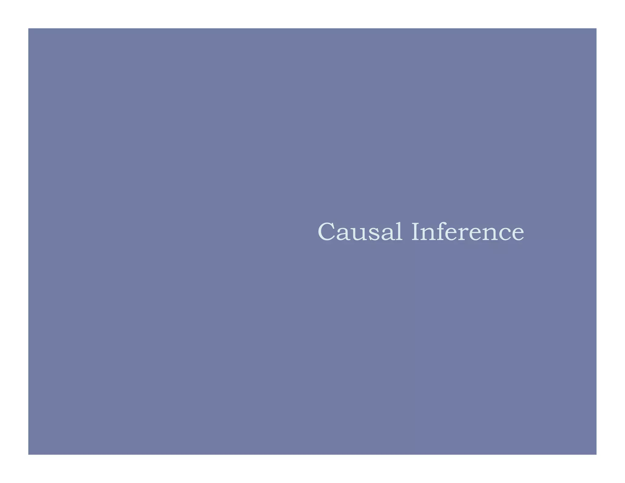 Causal Inference
 