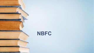 NBFC
 