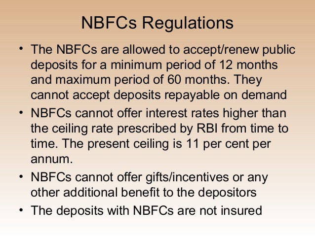 nbfc regulations The role & regulations of nbfcs (non banking finance companies) in india: the structure and status profile shweta singh, anuj pratap singh and sharad tiwari . nbfc regulations The role & regulations of nbfcs (non banking finance companies) in india: the structure and status profile shweta singh, anuj pratap singh and sharad tiwari .