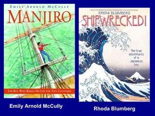 Emily Arnold McCully Rhoda Blumberg 