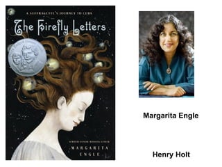 Margarita Engle Henry Holt 